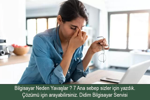 bilgisayar neden yavaşlar